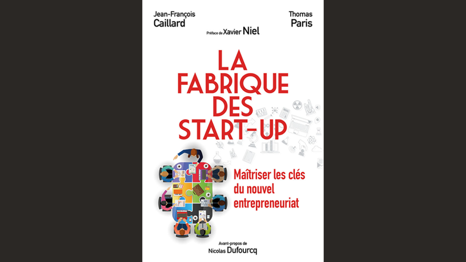 La fabrique des start-up - Thomas Paris